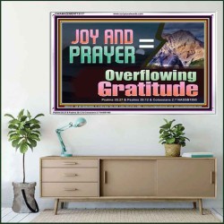 JOY AND PRAYER BRINGS OVERFLOWING GRATITUDE  Bible Verse Wall Art  GWAMAZEMENT13117  "32X24"