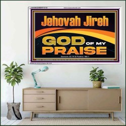 JEHOVAH JIREH GOD OF MY PRAISE  Bible Verse Art Prints  GWAMAZEMENT13118  "32X24"