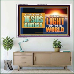 OUR LORD JESUS CHRIST THE LIGHT OF THE WORLD  Bible Verse Wall Art Acrylic Frame  GWAMAZEMENT13122  "32X24"