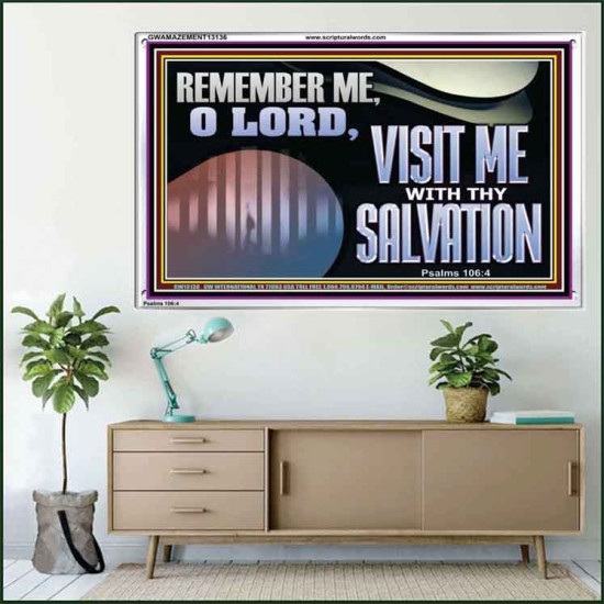 VISIT ME O LORD WITH THY SALVATION  Glass Acrylic Frame Scripture Art  GWAMAZEMENT13136  