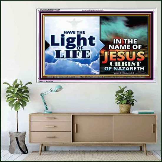 HAVE THE LIGHT OF LIFE  Sanctuary Wall Acrylic Frame  GWAMAZEMENT9547  