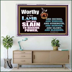 LAMB OF GOD GIVES STRENGTH AND BLESSING  Sanctuary Wall Acrylic Frame  GWAMAZEMENT9554c  "32X24"