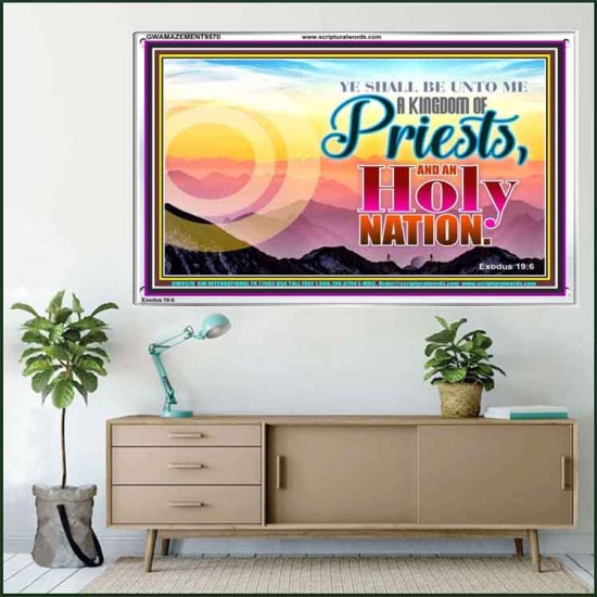 BE UNTO ME A KINGDOM OF PRIEST  Church Acrylic Frame  GWAMAZEMENT9570  