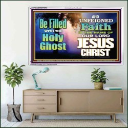BE FILLED WITH THE HOLY GHOST  Large Wall Art Acrylic Frame  GWAMAZEMENT9793  "32X24"