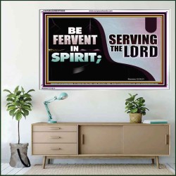 FERVENT IN SPIRIT SERVING THE LORD  Custom Art and Wall Décor  GWAMAZEMENT9908  "32X24"