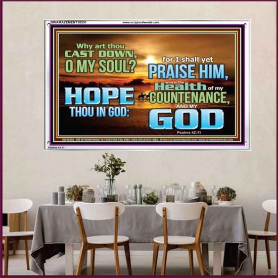 WHY ART THOU CAST DOWN O MY SOUL  Large Scripture Wall Art  GWAMAZEMENT10351  