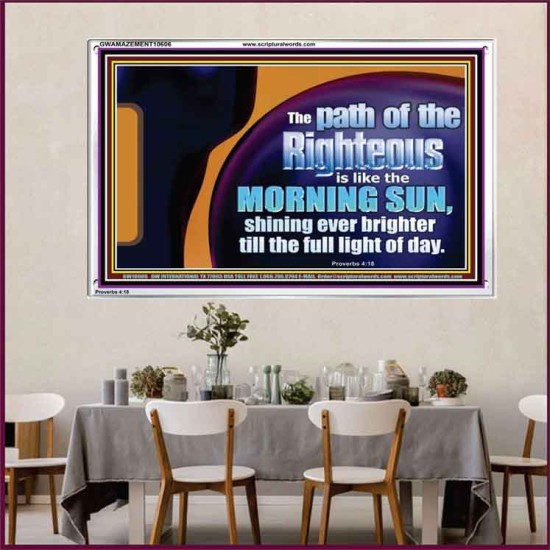 THE PATH OF THE RIGHTEOUS IS LIKE THE MORNING SUN  Custom Biblical Paintings  GWAMAZEMENT10606  