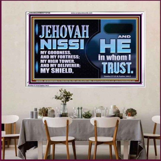 JEHOVAH NISSI OUR GOODNESS FORTRESS HIGH TOWER DELIVERER AND SHIELD  Encouraging Bible Verses Acrylic Frame  GWAMAZEMENT10748  