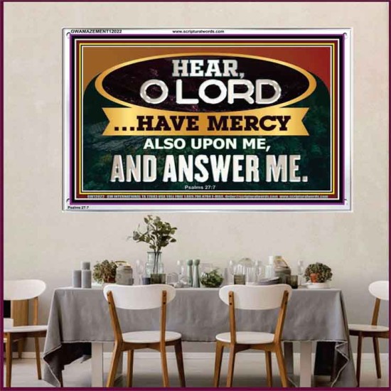 HAVE MERCY ALSO UPON ME AND ANSWER ME  Eternal Power Acrylic Frame  GWAMAZEMENT12022  