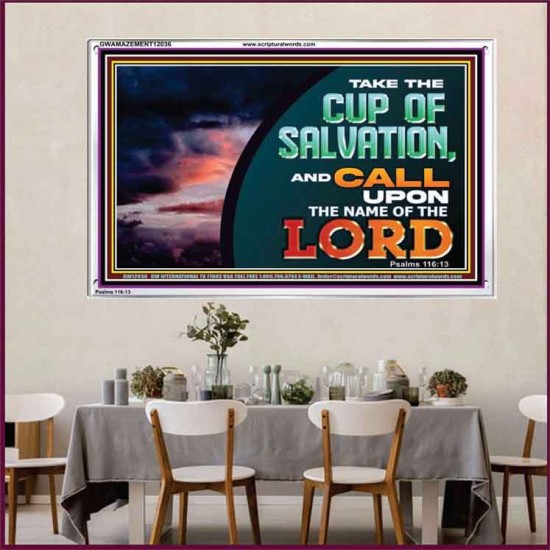 TAKE THE CUP OF SALVATION  Unique Scriptural Picture  GWAMAZEMENT12036  