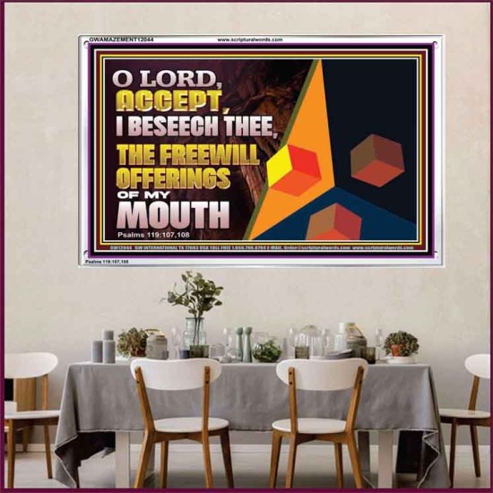 ACCEPT THE FREEWILL OFFERINGS OF MY MOUTH  Bible Verse Acrylic Frame  GWAMAZEMENT12044  