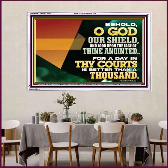 A DAY IN THY COURTS IS BETTER THAN A THOUSAND  Acrylic Frame Sciptural Décor  GWAMAZEMENT12103  