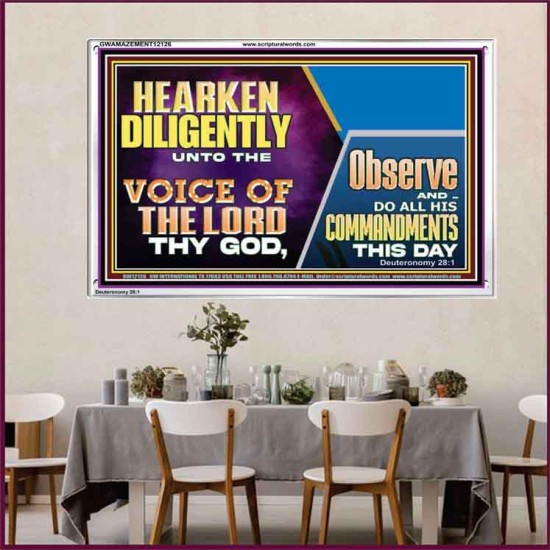 HEARKEN DILIGENTLY UNTO THE VOICE OF THE LORD THY GOD  Custom Wall Scriptural Art  GWAMAZEMENT12126  