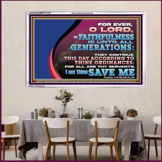 THY FAITHFULNESS IS UNTO ALL GENERATIONS O LORD  Bible Verse for Home Acrylic Frame  GWAMAZEMENT12156  