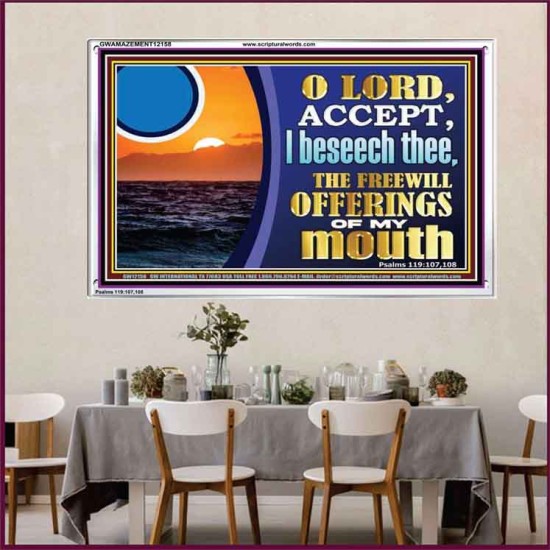 ACCEPT THE FREEWILL OFFERINGS OF MY MOUTH  Bible Verse for Home Acrylic Frame  GWAMAZEMENT12158  