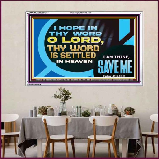 O LORD I AM THINE SAVE ME  Large Scripture Wall Art  GWAMAZEMENT12177  