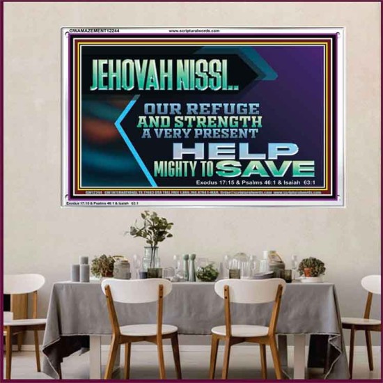 JEHOVAH NISSI OUR REFUGE AND STRENGTH A VERY PRESENT HELP  Church Picture  GWAMAZEMENT12244  