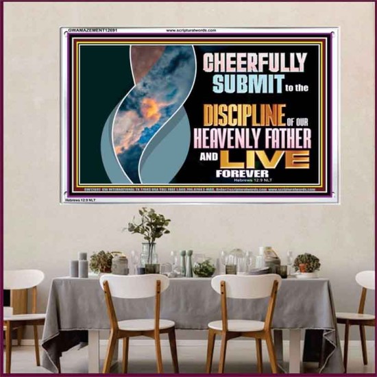 CHEERFULLY SUBMIT TO THE DISCIPLINE OF OUR HEAVENLY FATHER  Scripture Wall Art  GWAMAZEMENT12691  