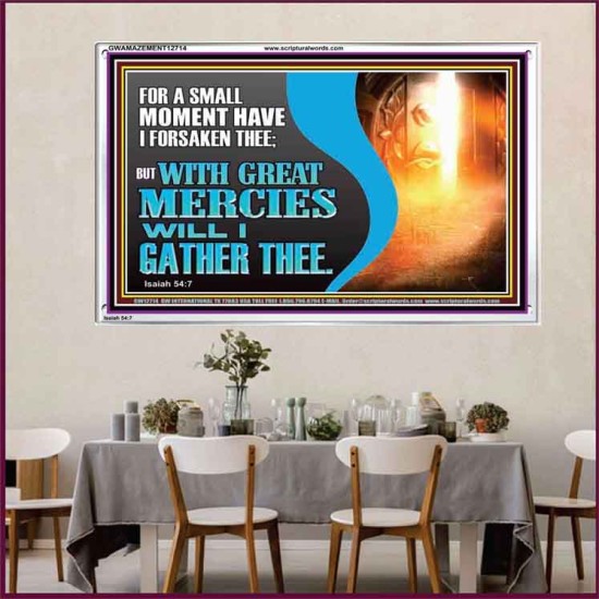 WITH GREAT MERCIES WILL I GATHER THEE  Encouraging Bible Verse Acrylic Frame  GWAMAZEMENT12714  