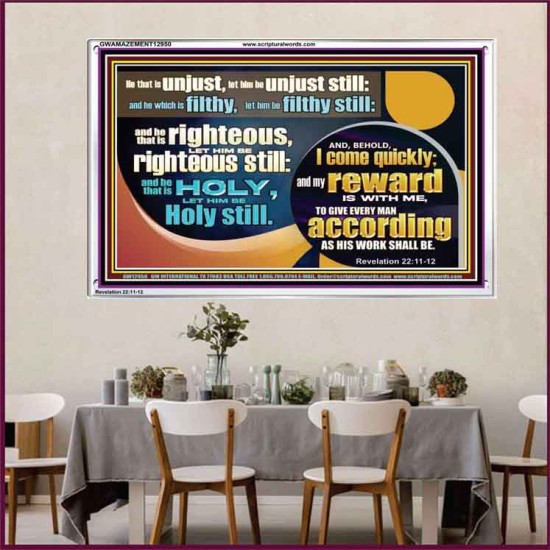 BE RIGHTEOUS STILL  Bible Verses Wall Art  GWAMAZEMENT12950  