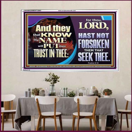 THEY THAT KNOW THY NAME WILL NOT BE FORSAKEN  Biblical Art Glass Acrylic Frame  GWAMAZEMENT12983  