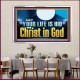 LET YOUR LIFE IS HID WITH CHRIST IN GOD  Church Office Acrylic Frame  GWAMAZEMENT13072  