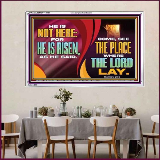 HE IS NOT HERE FOR HE IS RISEN  Children Room Wall Acrylic Frame  GWAMAZEMENT13091  