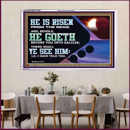 HE IS RISEN FROM THE DEAD  Bible Verse Acrylic Frame  GWAMAZEMENT13093  