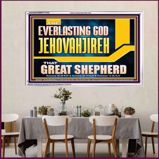EVERLASTING GOD JEHOVAHJIREH THAT GREAT SHEPHERD  Scripture Art Prints  GWAMAZEMENT13102  