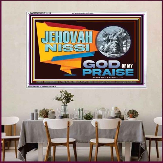 JEHOVAH NISSI GOD OF MY PRAISE  Christian Wall Décor  GWAMAZEMENT13119  