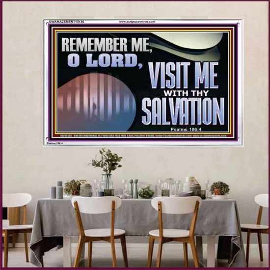 VISIT ME O LORD WITH THY SALVATION  Glass Acrylic Frame Scripture Art  GWAMAZEMENT13136  