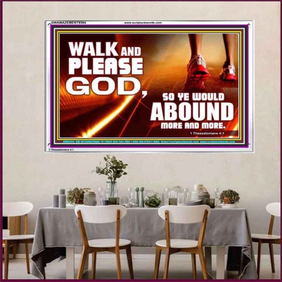 WALK AND PLEASE GOD  Scripture Art Acrylic Frame  GWAMAZEMENT9594  