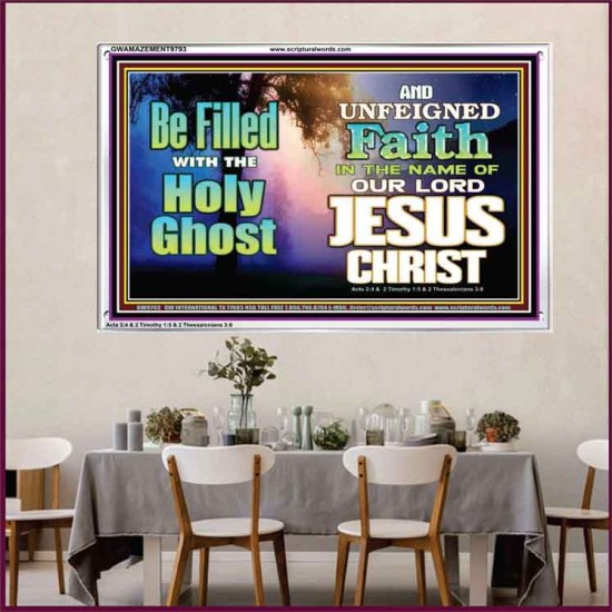 BE FILLED WITH THE HOLY GHOST  Large Wall Art Acrylic Frame  GWAMAZEMENT9793  
