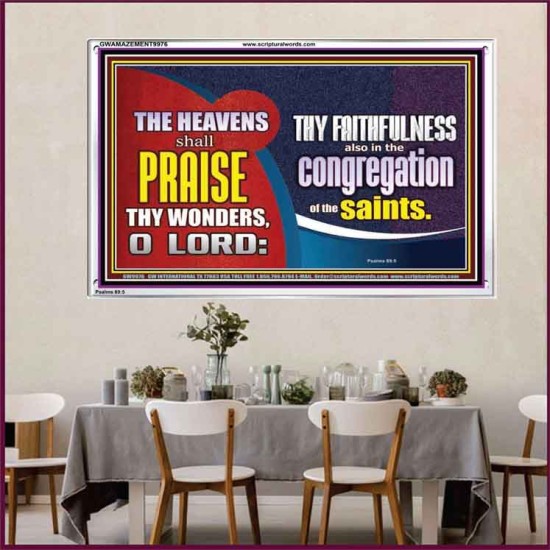 HEAVENS SHALL PRAISE THY WONDERS O LORD  Scriptural Wall Art  GWAMAZEMENT9976  