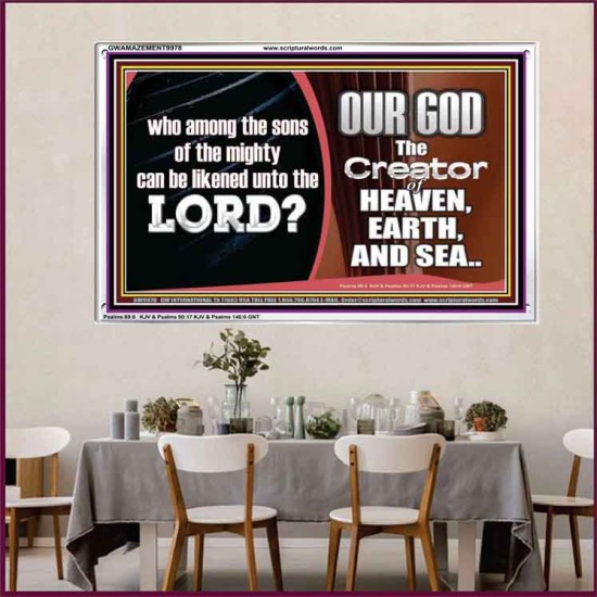 WHO CAN BE LIKENED TO OUR GOD JEHOVAH  Scriptural Décor  GWAMAZEMENT9978  