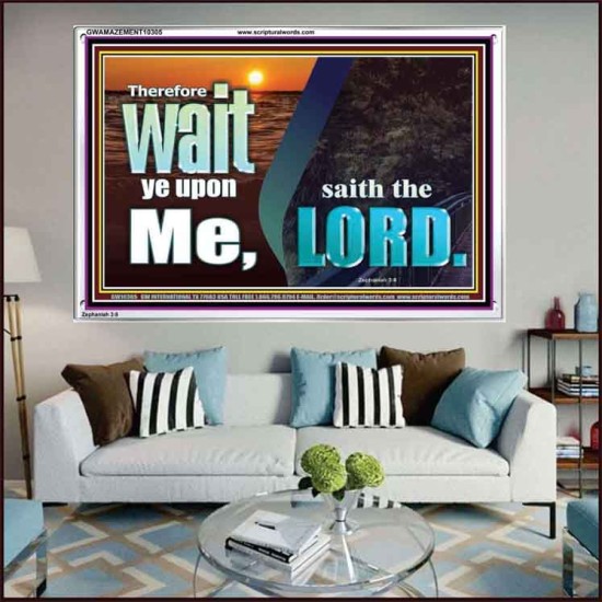 WAIT YE UPON ME SAITH THE LORD  Custom Biblical Paintings  GWAMAZEMENT10305  