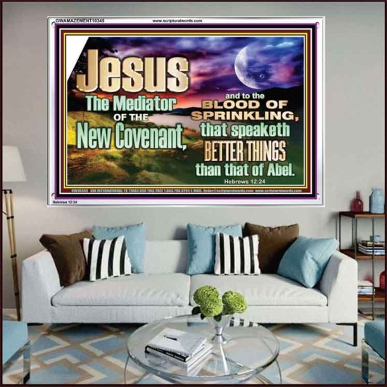 JESUS CHRIST MEDIATOR OF THE NEW COVENANT  Bible Verse for Home Acrylic Frame  GWAMAZEMENT10345  