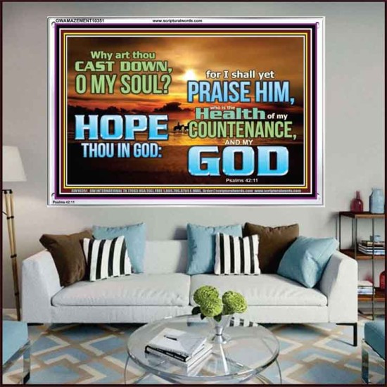 WHY ART THOU CAST DOWN O MY SOUL  Large Scripture Wall Art  GWAMAZEMENT10351  