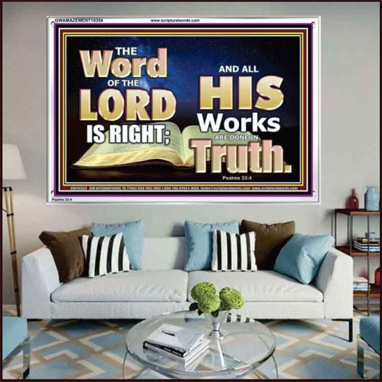 THE WORD OF THE LORD IS ALWAYS RIGHT  Unique Scriptural Picture  GWAMAZEMENT10354  