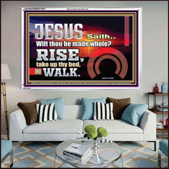 BE MADE WHOLE IN THE MIGHTY NAME OF JESUS CHRIST  Sanctuary Wall Picture  GWAMAZEMENT10361  