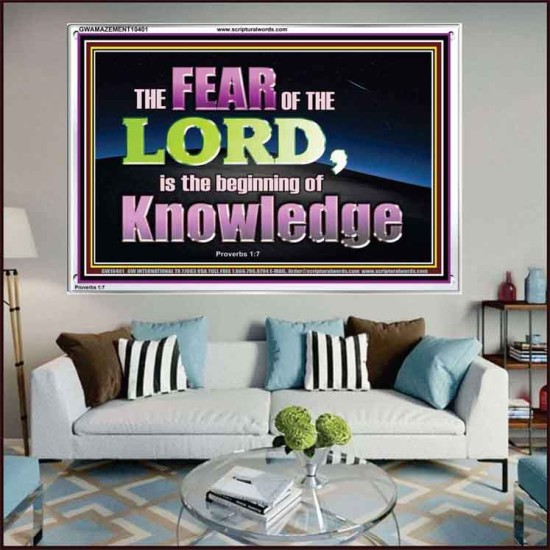 FEAR OF THE LORD THE BEGINNING OF KNOWLEDGE  Ultimate Power Acrylic Frame  GWAMAZEMENT10401  