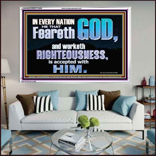 FEAR GOD AND WORKETH RIGHTEOUSNESS  Sanctuary Wall Acrylic Frame  GWAMAZEMENT10406  