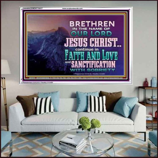 CONTINUE IN FAITH LOVE AND SANCTIFICATION WITH SOBRIETY  Unique Scriptural Acrylic Frame  GWAMAZEMENT10417  