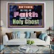 BE FULL OF FAITH AND THE SPIRIT OF THE LORD  Scriptural Portrait Acrylic Frame  GWAMAZEMENT10479  