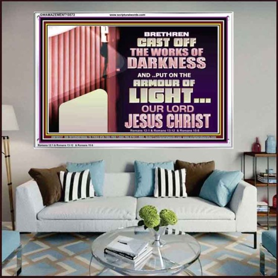 CAST OFF THE WORKS OF DARKNESS  Scripture Art Prints Acrylic Frame  GWAMAZEMENT10572  