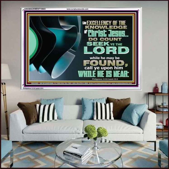 SEEK YE THE LORD WHILE HE MAY BE FOUND  Unique Scriptural ArtWork  GWAMAZEMENT10603  