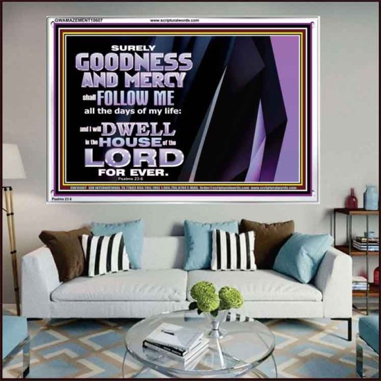 SURELY GOODNESS AND MERCY SHALL FOLLOW ME  Custom Wall Scripture Art  GWAMAZEMENT10607  