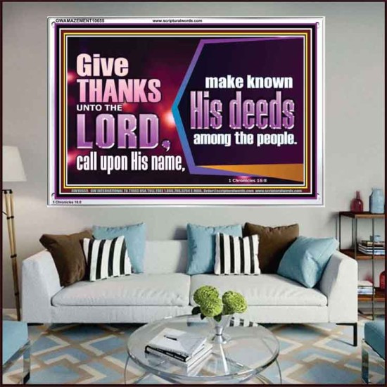 THROUGH THANKSGIVING MAKE KNOWN HIS DEEDS AMONG THE PEOPLE  Unique Power Bible Acrylic Frame  GWAMAZEMENT10655  