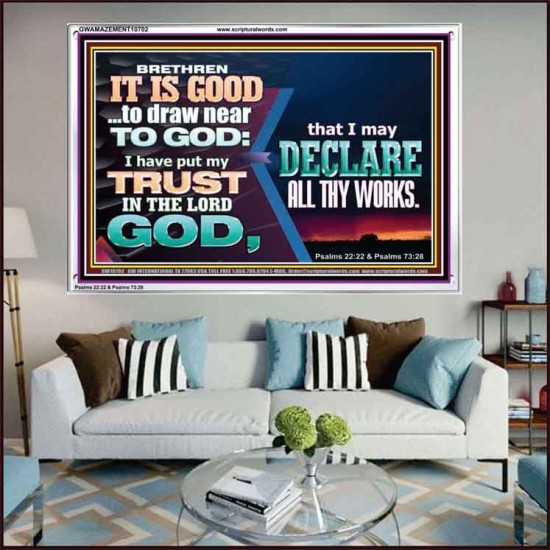 BRETHREN IT IS GOOD TO DRAW NEAR TO GOD  Unique Scriptural Acrylic Frame  GWAMAZEMENT10702  