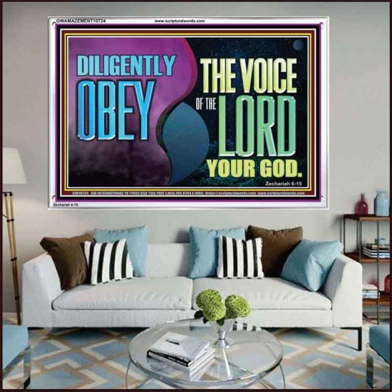 DILIGENTLY OBEY THE VOICE OF THE LORD OUR GOD  Bible Verse Art Prints  GWAMAZEMENT10724  